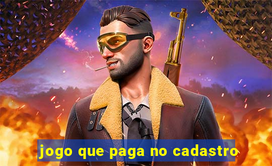 jogo que paga no cadastro